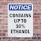 Signmission Contains Up To 10% Ethanol, 12 in W x Rectangle, Plastic OS-2PACK-NS-P-1218-V-10806 - alternate 2